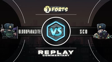 [Cast] bl00dparasite vs sco - 1v1 Ranked - Forts RTS - Gameplay Commentary