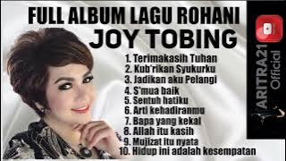JOY TOBING Full Album Lagu Rohani