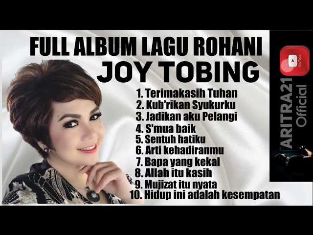 JOY TOBING Full Album Lagu Rohani class=