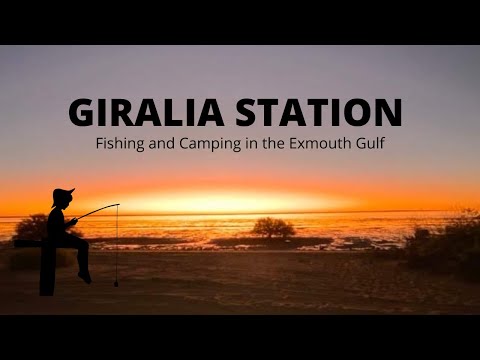 Giralia Station 2022. Fishing and Camping in the Exmouth Gulf.