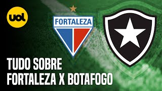 FORTALEZA X BOTAFOGO: ONDE ASSISTIR AO VIVO, HORÁRIO E ESCALAÇÕES PELA 6ª RODADA DO BRASILEIRÃO