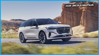 2026 Lincoln Nautilus The Luxury Suv You Need To See