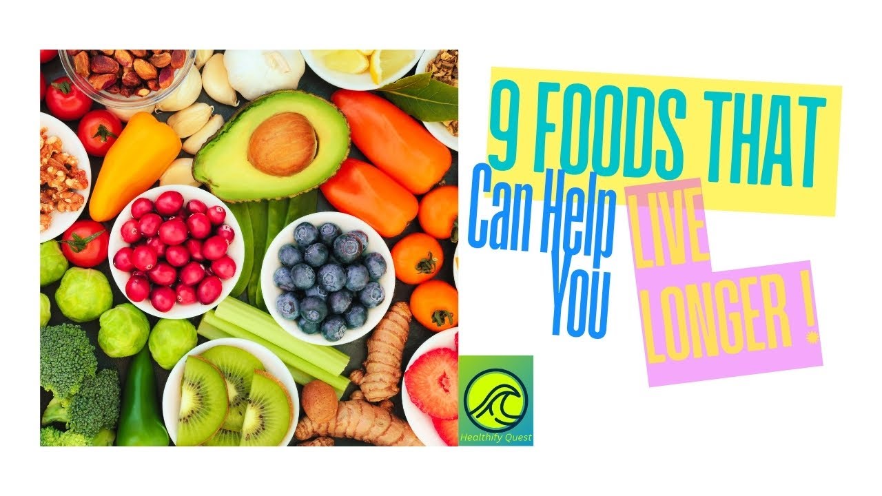 9 Foods That Can Help You Live Longer ! #livelonger #healthyeating ...