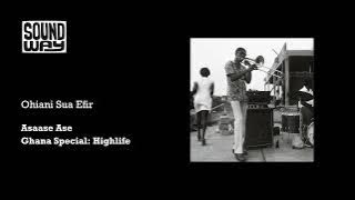 Asaase Ase - Ohiani Sua Efir