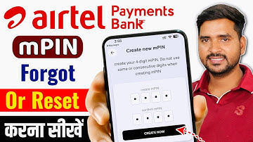 How To Forgot Or Reset Airtel Payment Bank mPin | How To Recover Airtel Payment Bank MPIN 2025