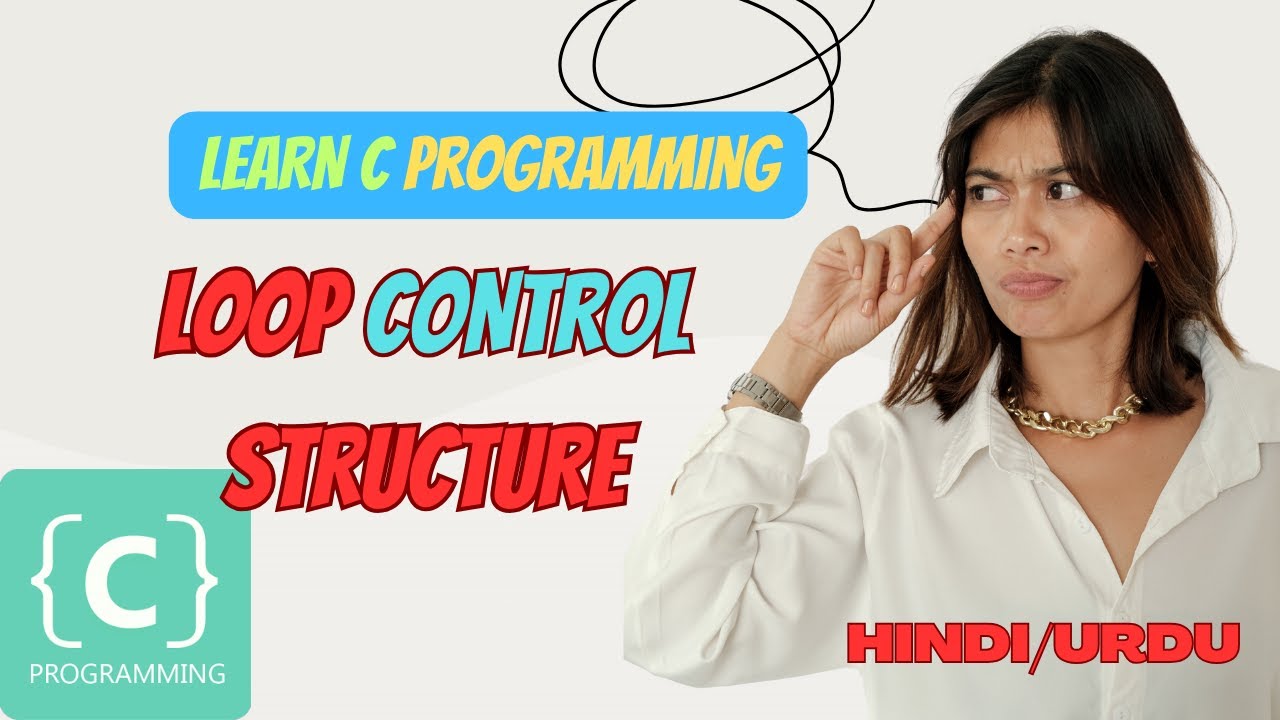 3rd Tutorial: Mastering Loop Control Structure In C Programming | C ...