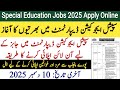 Special Education Department Jobs 2025 | How to Apply Special Education | Punjab Job Portal account