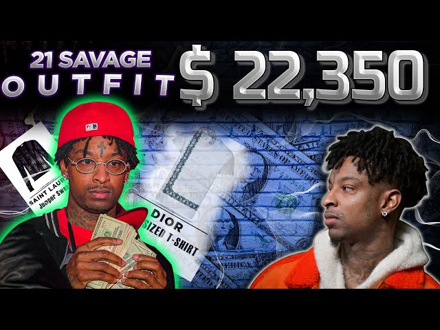 OUTFIT 21 SAVAGE IN RUNNIN /WIISH WISH /BANCK ACOUNT [Rappers