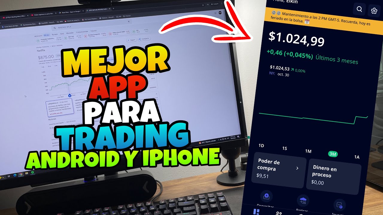 👉 Cual es la MEJOR APLICACION para Hacer TRADING 2025 🔥 [ ANDROID y ...