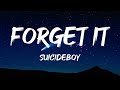 $uicideBoy - Forget It (Lyrics) Mp3 Song