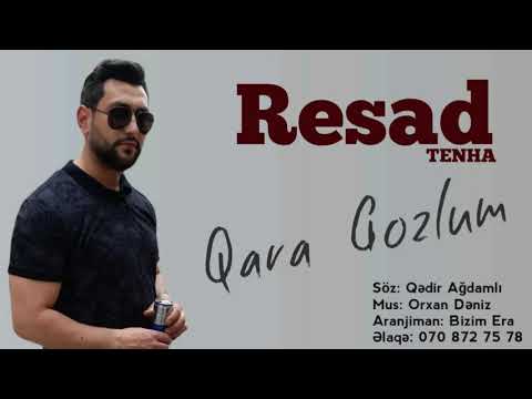 Resad Tenha - Qara Gozlum