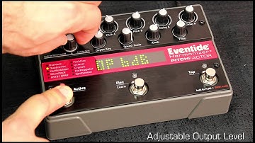 Adjust Output Level: Eventide Factor Series Stompbox V3 Tutorial 5