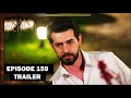 Kan Cicekleri (Flores De Sangre) Episode 159 Trailer - English Dubbing and Subtitles