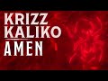 Krizz Kaliko - Amen | OFFICIAL AUDIO