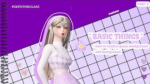 [ZEPETORCLASS] LESSON 1 : BASIC THINGS (part 3)