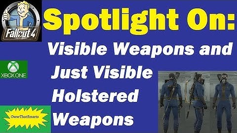 Fallout 4 (mods) - John - Spotlight On: Visible Weapons and Just Visible Holstered Weapons
