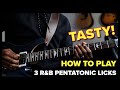 Learn to Play 3 TASTY R&B Pentatonic Licks