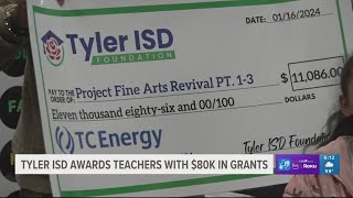 Tyler ISD awards teachers with $80K in grants