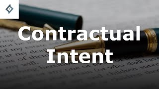 Contractual Intent | Contract Law