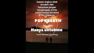 Pop Kreatif Borry Saiya #Hanya untukmu (Borry Saiya )