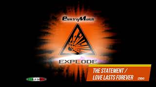 ElektroMolch - "The Statement / Love Lasts Forever" (2004) | Legacy