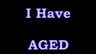 I Have ✨ AGED ✨ || Art Edit