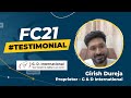 FC21 Testimonial Girish Dureja | Proprietor - G &amp; D International | Manufacturers in Panipat