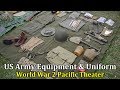 US Army Equipment and Uniform in the Pacific Theater, WW2 | Collector's & History Corner