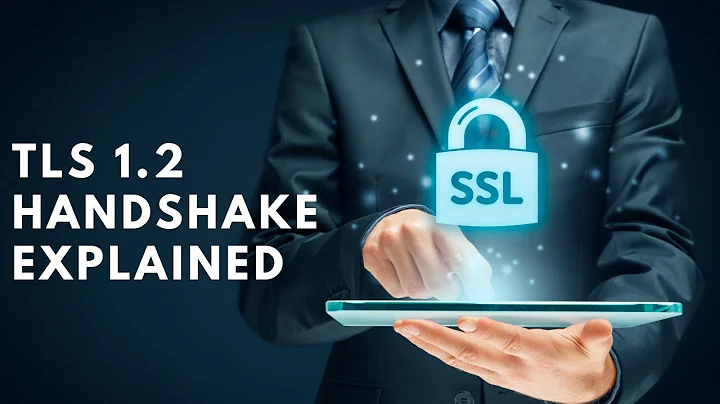 TLS 1.2 Handshake Explained