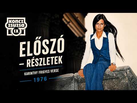 Koncz Zsuzsa – Elõszó - részletek | …Elmondom hát mindenkinek (1976)