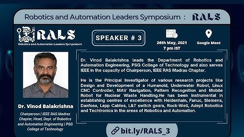 RALS#3:Robotics and Automation Leaders Symposium|| Dr. Vinod Balakrishna || IEEE RAS Kerala Chapter