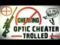 OpTic CHEATER TROLLED!!