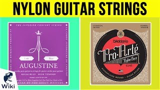 10 Best Nylon Guitar Strings 2019