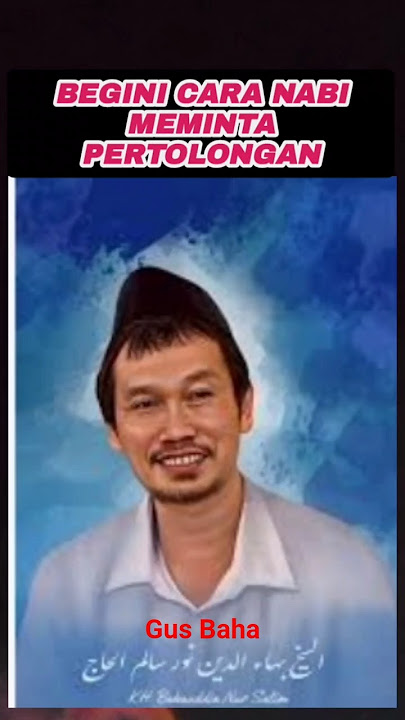 Begini caranya Nabi meminta pertolongan ketika menghadapi banyak ujian/masalah. Gus Baha #gusbaha