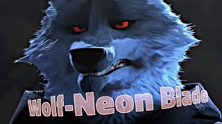 Puss in Boots - Wolf -  Neon Blade【EDIT/AMV】