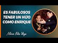 MARÍA FÉLIX VLOGS # 477 ENRIQUE, UN HIJO FUERA DE SERIE ES FABULOSO TENERLO COMO HIJO