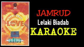 Jamrud - Lelaki biadab (karaoke)