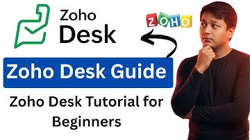 Zoho Desk Tutorial for Beginners | Complete Zoho Desk Guide