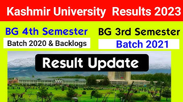 Kashmir University BG 3rd,BG 4th Semester Batch 2020 & 2021 Result Update