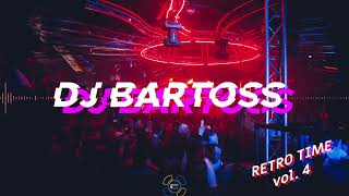 Dj Bartoss - Retro Time - Vol 4 Vrq