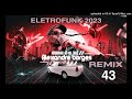 EletroFunk 2023 DJ Alexandre Borges 43 ( cd exclusivo ) #eletrofunk #mega #somautomotivo #deboxe