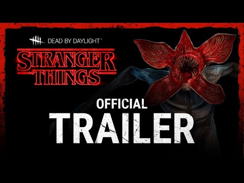 Dead by Daylight | Stranger Things | Trailer