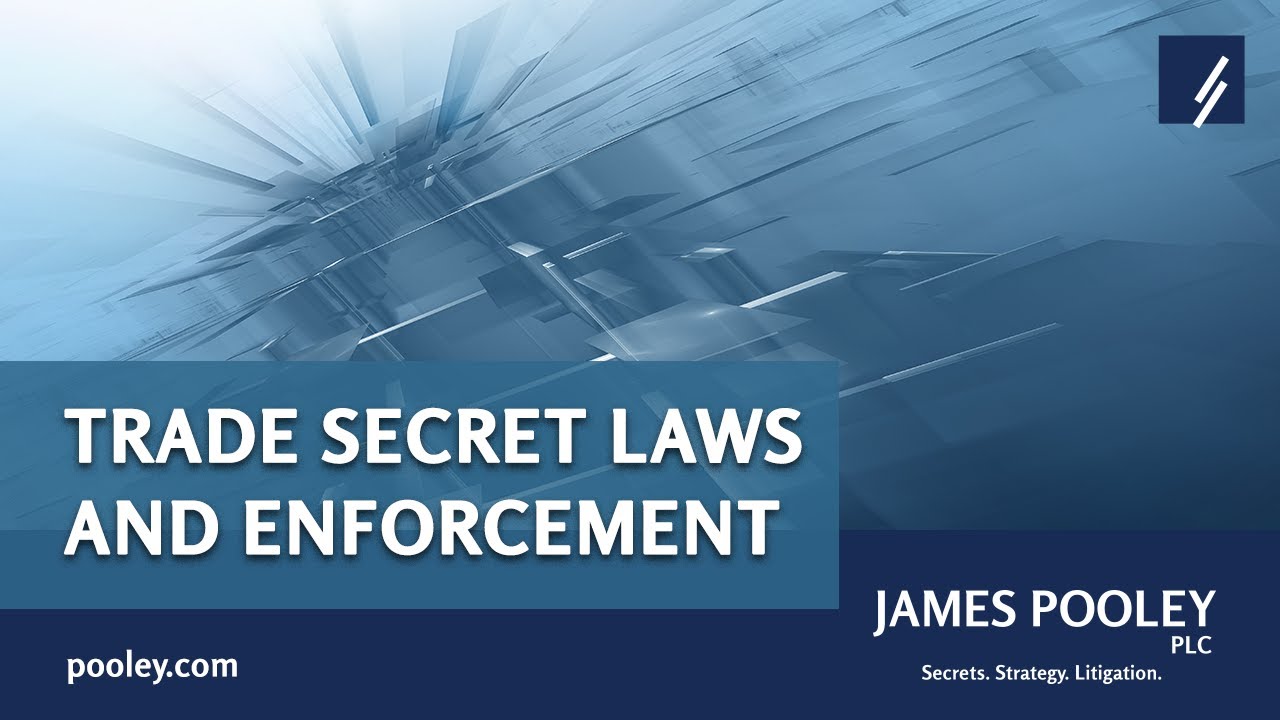 Trade Secret Laws & Enforcement — James Pooley Trade Secrets Expert