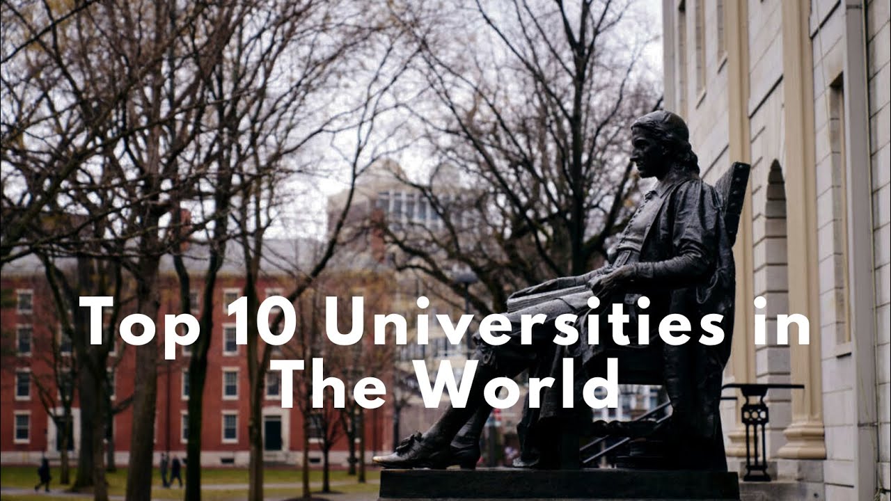 Top 10 Universities in the World - YouTube