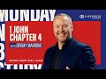 1 John Chapter 4 | Jeremy Marrone | Lakewood Church Bible Study 2021