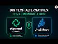 Element & Jitsi Meet — Big Tech Alternatives