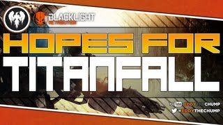 TITANFALL HYPE — Blacklight Retribution — темная лошадка следующего поколения?