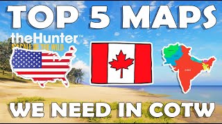 TOP 5 MAPS WE NEED in Call of the Wild!!!