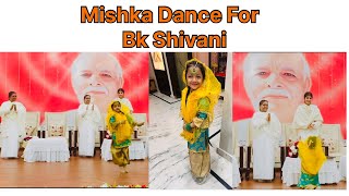 Bk Shivani| Sanu Gode Gode Cha Chadaya| Feb26,2024| Mishka Dance✨✨