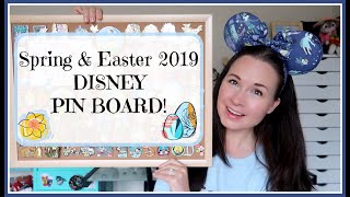 DISNEY PIN COLLECTION: My SPRING & EASTER 2019 Disney Pin Board!